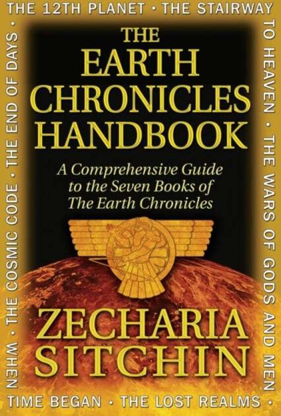The Earth Chronicles Handbook av Zecharia (Zecharia Sitchin) Sitchin