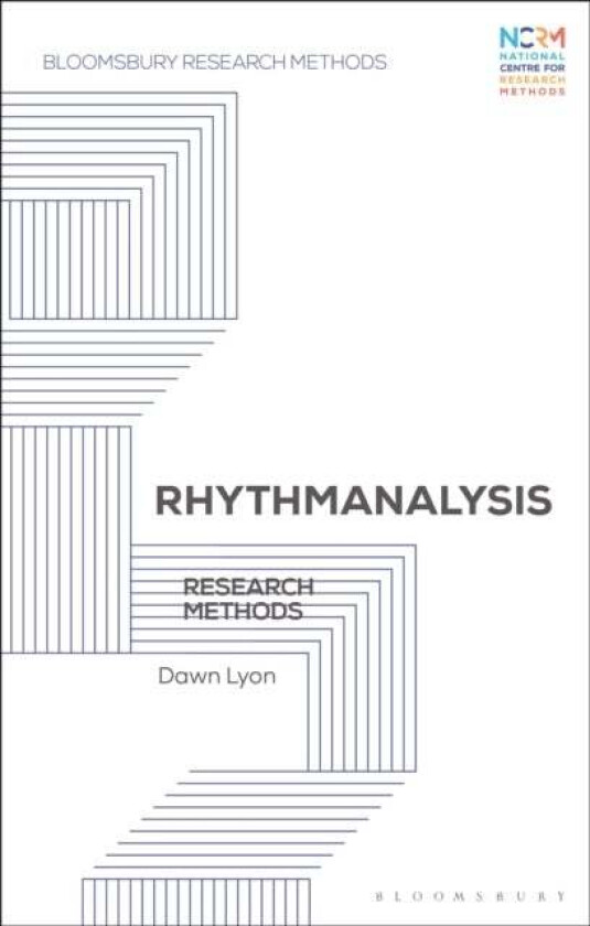 Rhythmanalysis av Dr Dawn Lyon