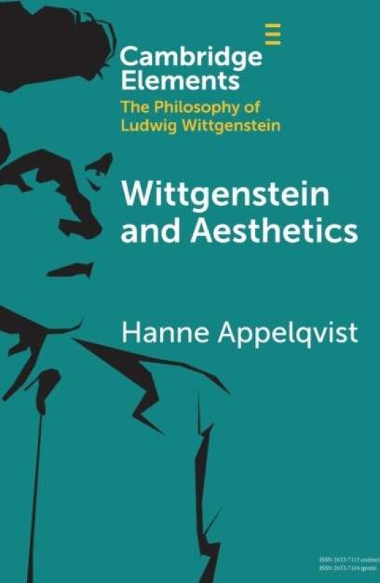 Wittgenstein and Aesthetics av Hanne (University of Helsinki) Appelqvist