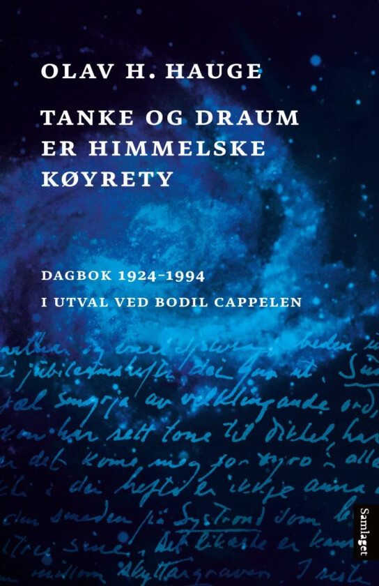 Tanke og draum er himmelske køyrety av Olav H. Hauge