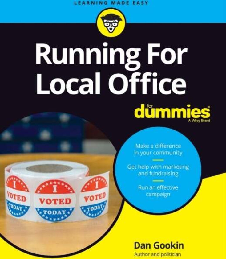 Running For Local Office For Dummies av Dan Gookin