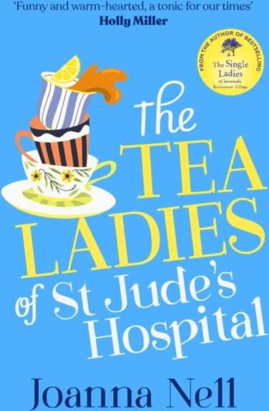 The Tea Ladies of St Jude's Hospital av Joanna Nell