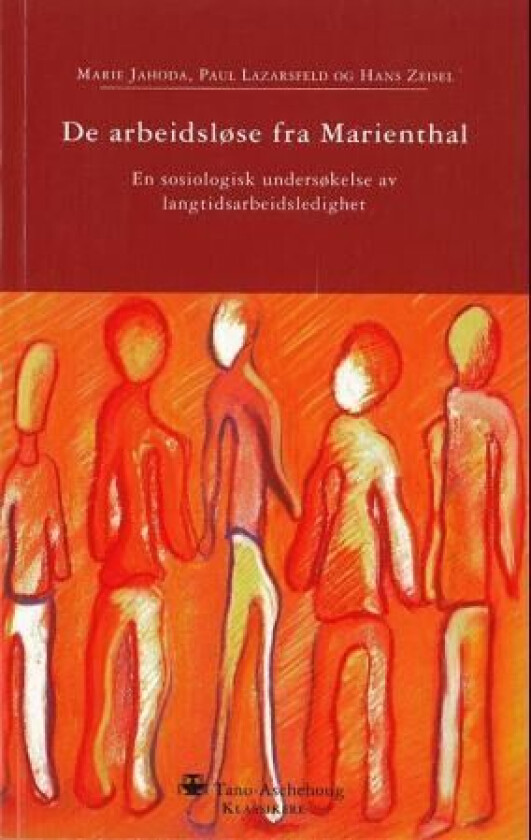 De arbeidsledige i Marienthal av Marie Jahoda, Paul F. Lazarsfeld, Hans Zeisel
