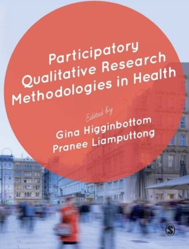 Participatory Qualitative Research Methodologies in Health