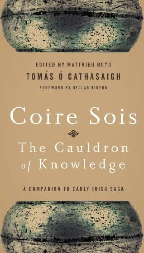 Coire Sois, The Cauldron of Knowledge av Tomas O. Cathasaigh
