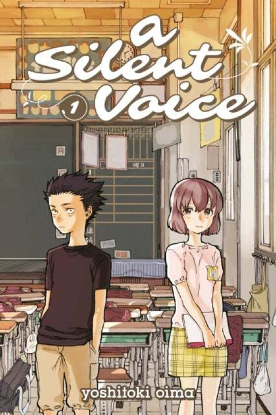 A Silent Voice 1 av Yoshitoki Oima