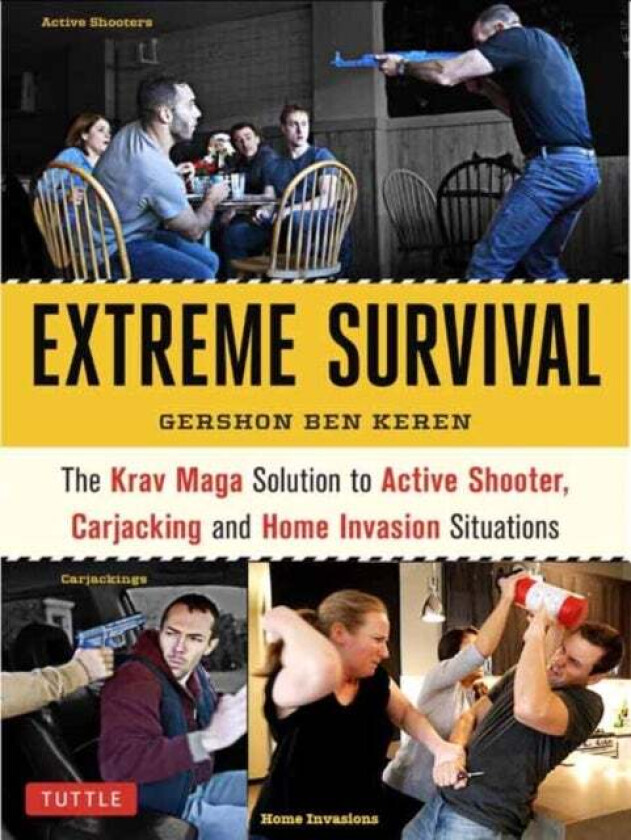 Krav Maga Extreme Survival av Gershon Ben Keren