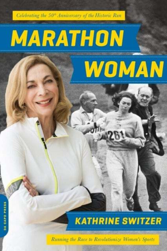 Marathon Woman av Kathrine Switzer