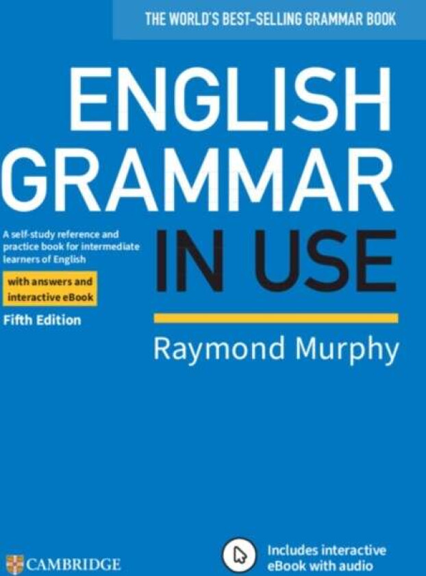 English Grammar in Use Book with Answers and Interactive eBook av Raymond Murphy