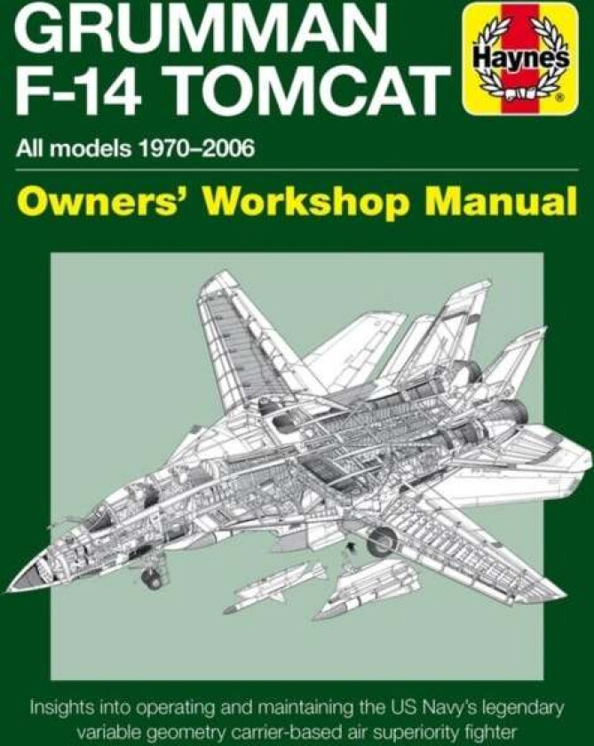 Grumman F-14 Tomcat Manual av Tony Holmes