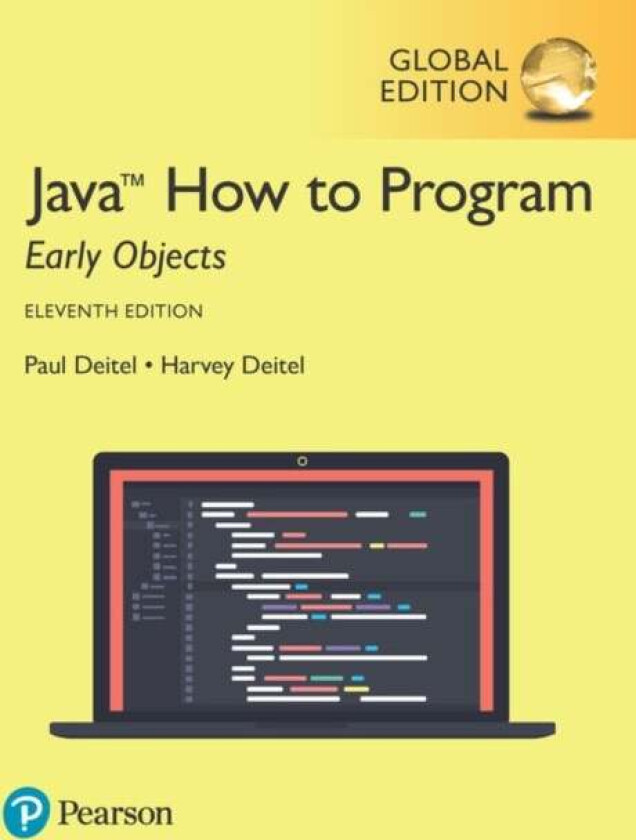 Java How to Program, Early Objects, Global Edition av Paul Deitel