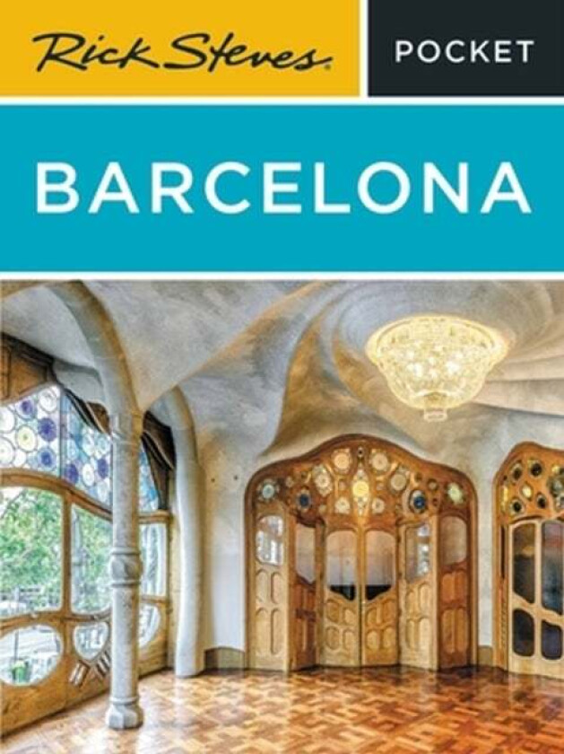 Rick Steves Pocket Barcelona (Fourth Edition) av Cameron Hewitt, Gene Openshaw, Rick Steves