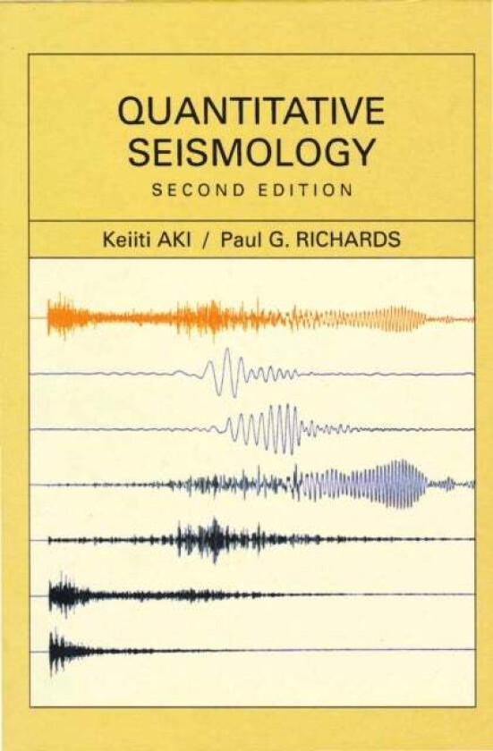 Quantitative Seismology, 2nd edition av Keiiti Aki, Paul Richards