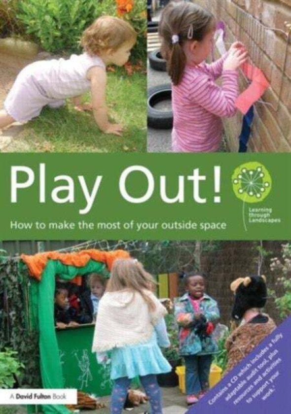 Play Out av UK) Learning through Landscapes (National School Grounds Charity