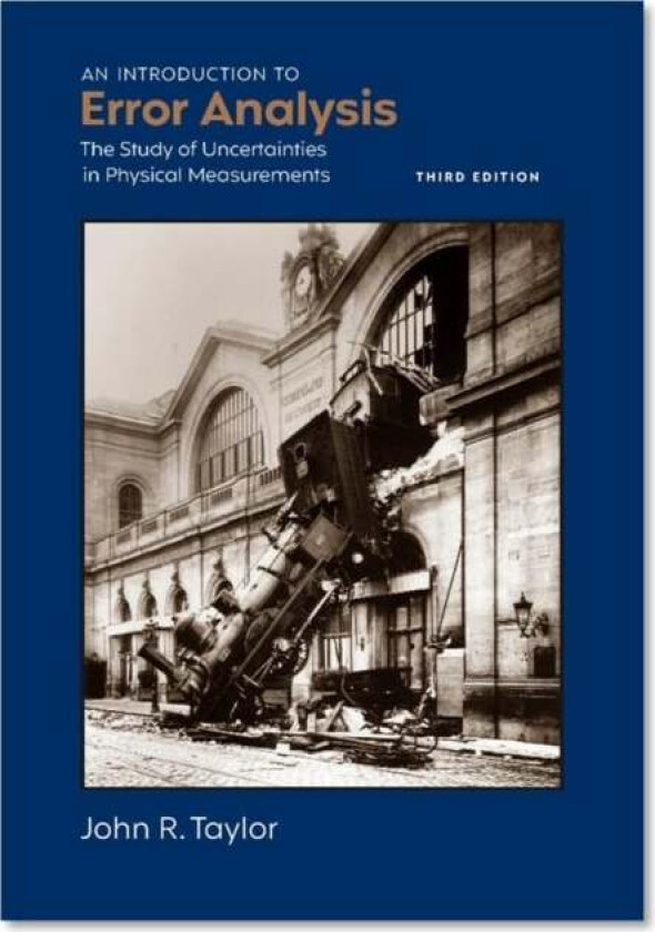 An Introduction to Error Analysis, third edition av John R (University of Colorado) Taylor