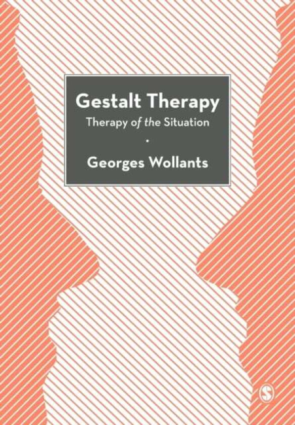 Gestalt Therapy av Georges Wollants
