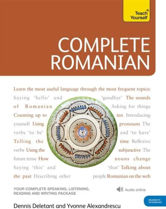 Complete Romanian Beginner to Intermediate Course av Dennis Deletant, Yvonne Alexandrescu