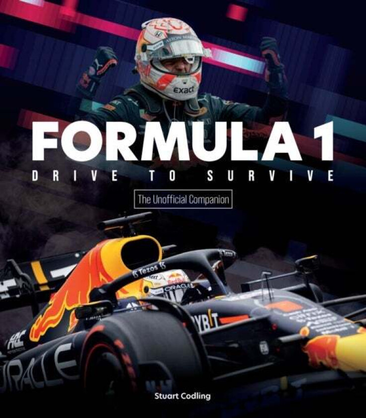 Formula 1 Drive to Survive The Unofficial Companion av Stuart Codling