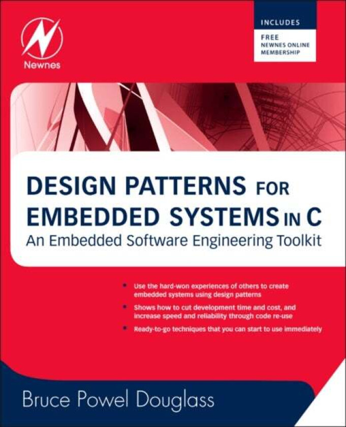 Design Patterns for Embedded Systems in C av Bruce Powel (Chief Evangelist IBM Internet of Things Fairfax VA USA) Douglass