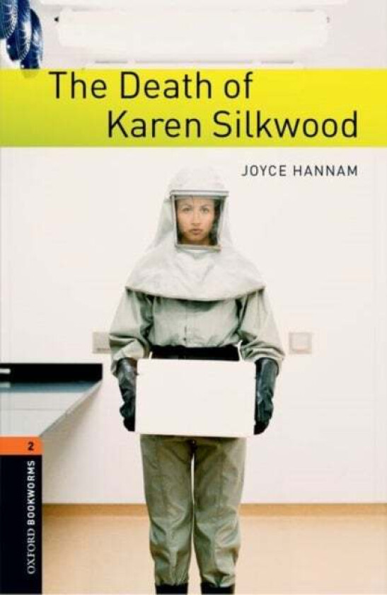 Oxford Bookworms Library: Level 2:: The Death of Karen Silkwood av Joyce Hannam