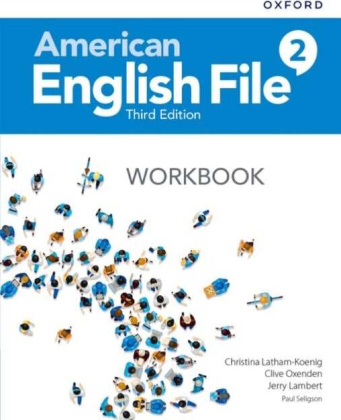 American English File: Level 2: Workbook av Christina Latham-Koenig, Clive Oxenden, Jerry Lambert, Paul Seligson