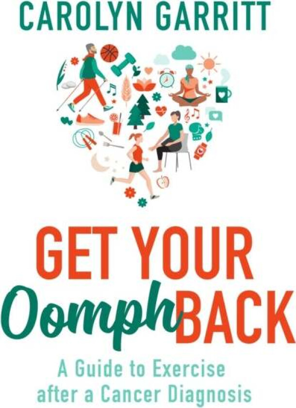 Get Your Oomph Back av Carolyn Garritt
