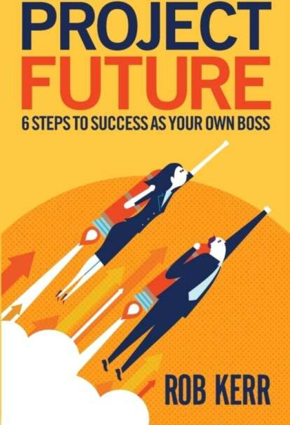 Project Future av Rob Kerr