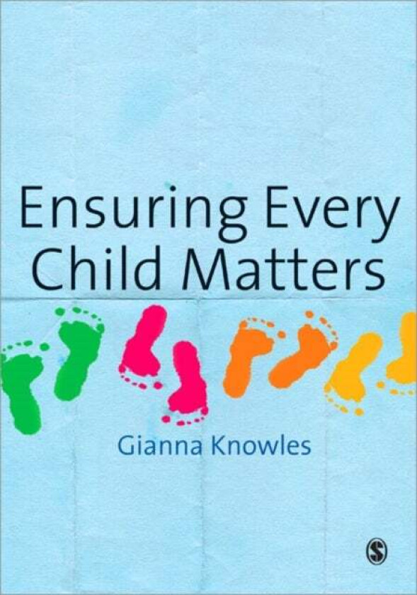 Ensuring Every Child Matters av Gianna Knowles