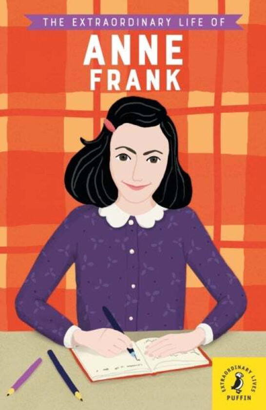The Extraordinary Life Of Anne Frank Av Kate Scott