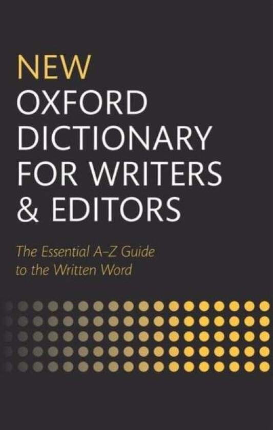 New Oxford Dictionary for Writers and Editors av Oxford Languages