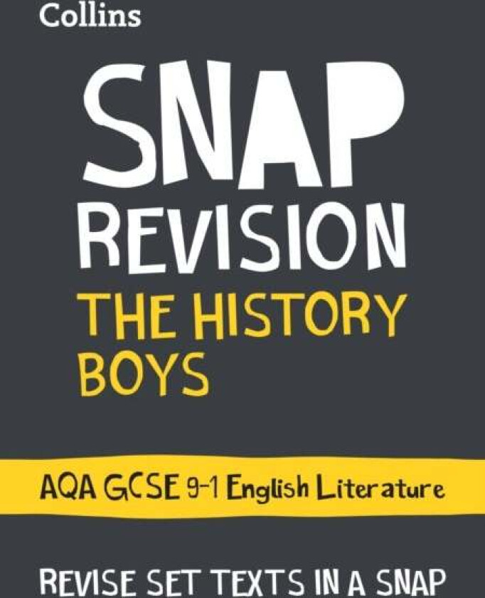 The History Boys: AQA GCSE 9-1 English Literature Text Guide av Collins GCSE