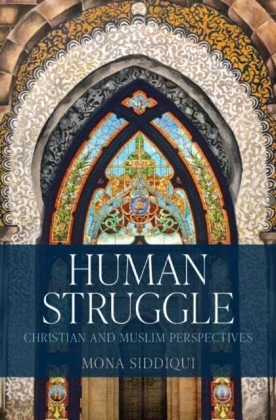 Human Struggle av Mona (University of Edinburgh) Siddiqui