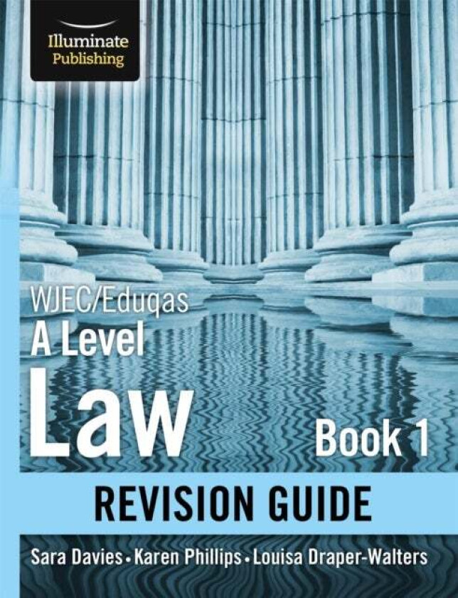 WJEC/Eduqas Law for A level Book 1 Revision Guide av Karen Phillips, Louisa Draper-Walters, Sara Davies