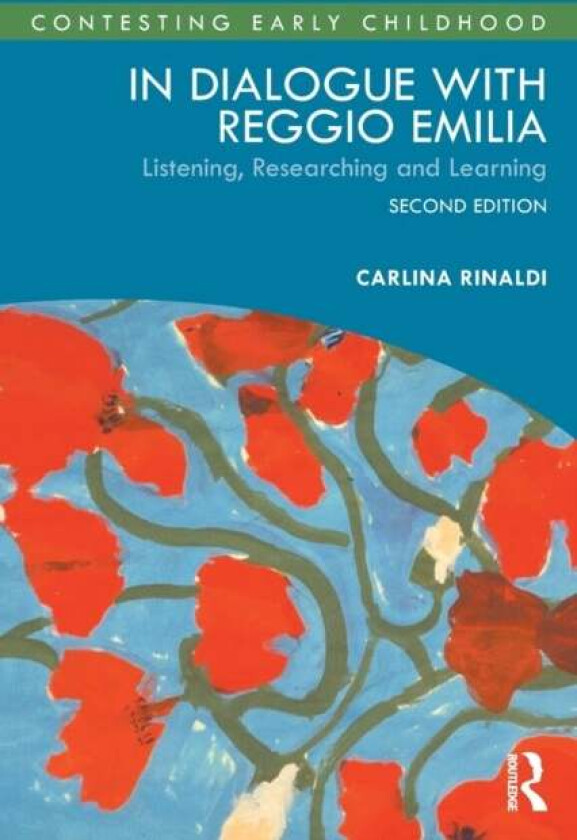 In Dialogue with Reggio Emilia av Carlina Rinaldi