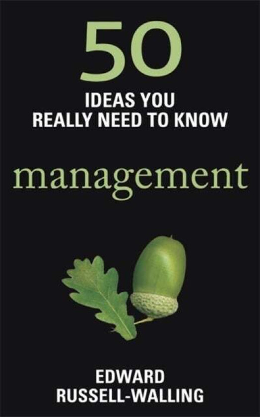 50 Management Ideas You Really Need to Know av Edward Russell-Walling