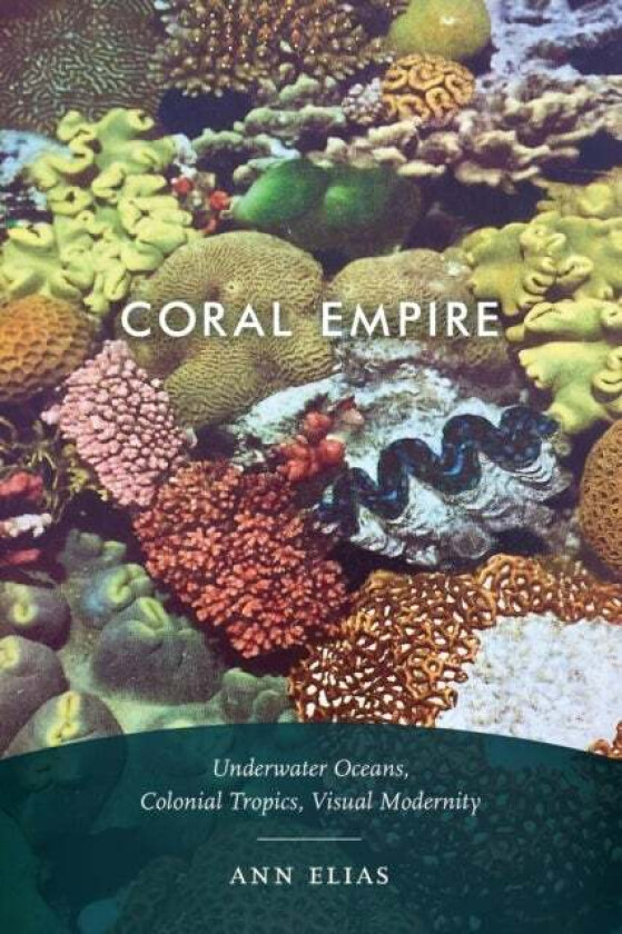 Coral Empire av Ann Elias
