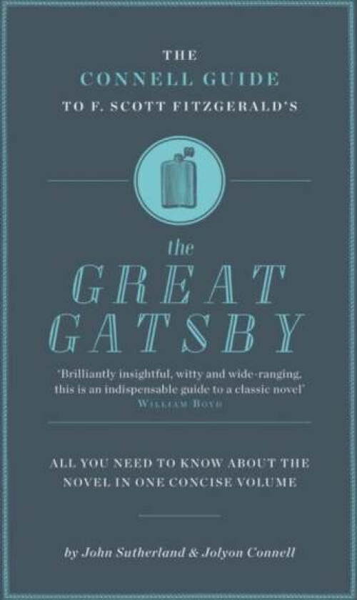 The Connell Connell Guide To F. Scott Fitzgerald's The Great Gatsby av John Sutherland, Jolyon Connell