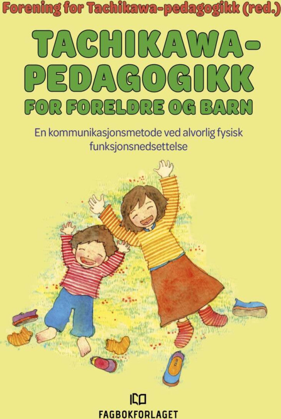 Tachikawa-pedagogikk for foreldre og barn