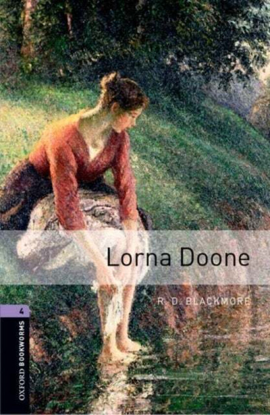 Oxford Bookworms Library: Level 4:: Lorna Doone av R. D. Blackmore, David Penn