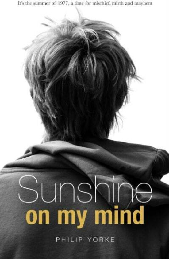 Sunshine on My Mind av Philip Yorke