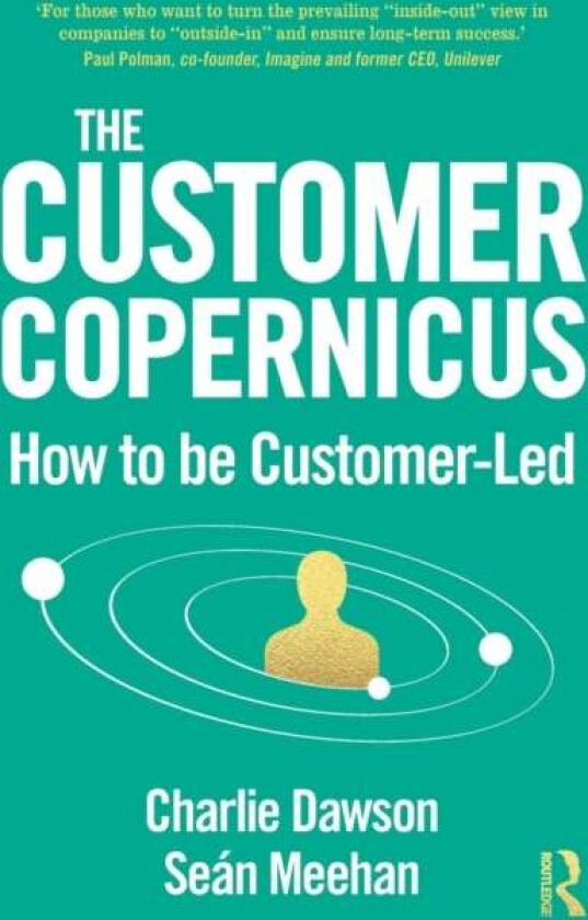 The Customer Copernicus av Charlie Dawson, Sean Meehan