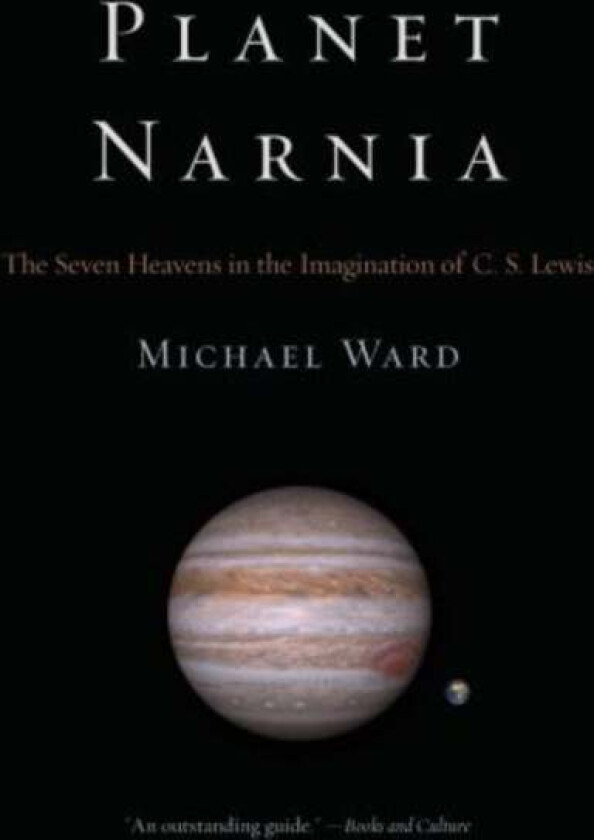 Planet Narnia av Michael (Rev. Dr. Rev. Dr. Blackfriars Hall Oxford) Ward