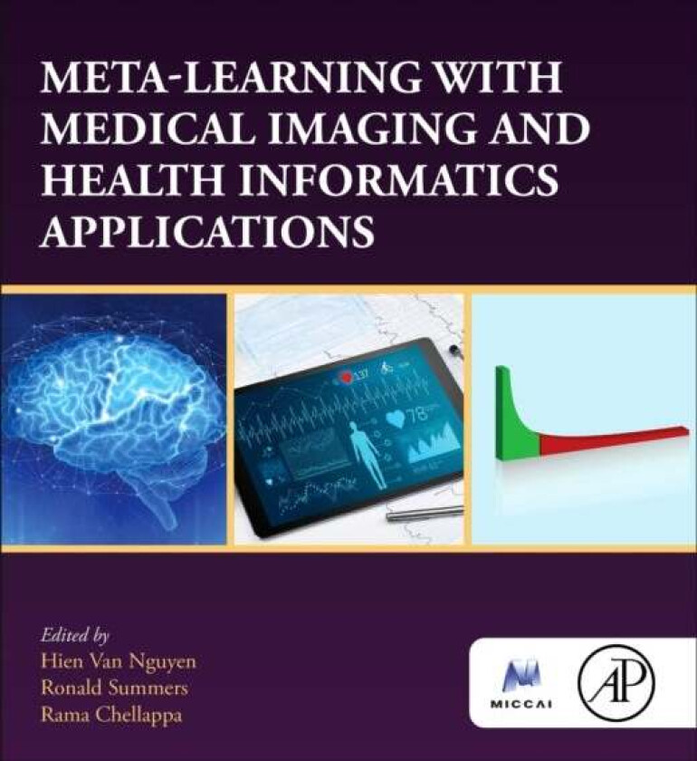 Meta Learning With Medical Imaging and Health Informatics Applications