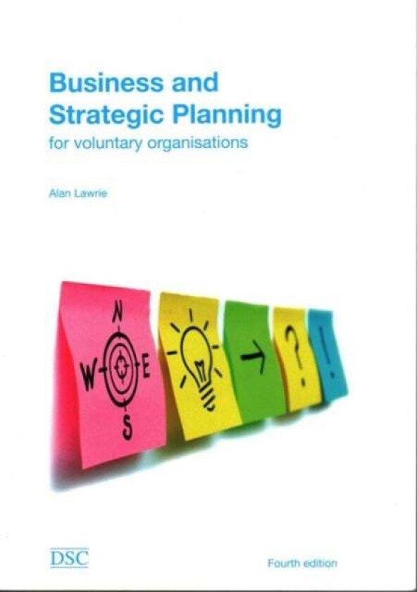 Business and Strategic Planning av Alan Lawrie