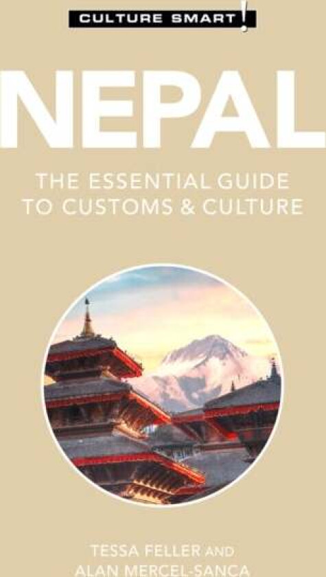 Nepal - Culture Smart! av Tessa Feller, Alan Mercel-Sanca