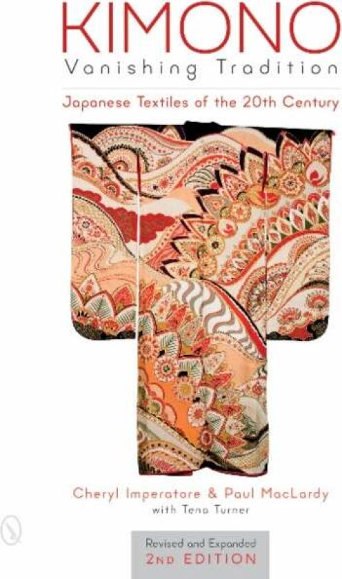 Kimono, Vanishing Tradition av Cheryl Imperatore, Paul MacLardy