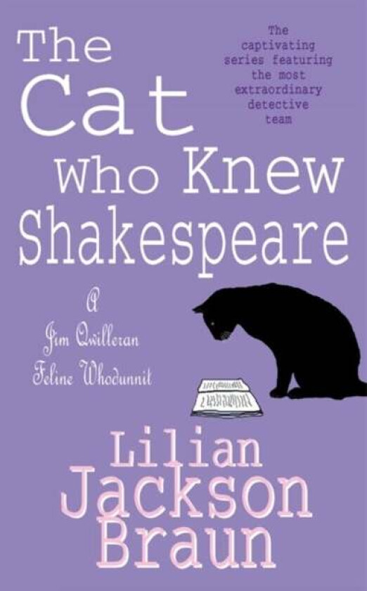 The Cat Who Knew Shakespeare (The Cat Who... Mysteries, Book 7) av Lilian Jackson Braun