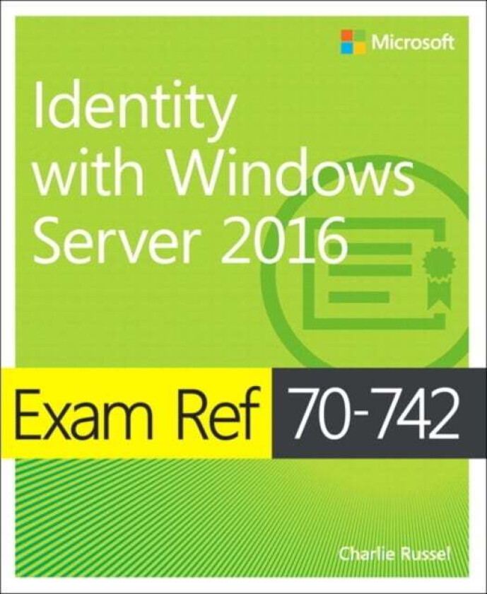 Exam Ref 70-742 Identity with Windows Server 2016 av Andrew Warren