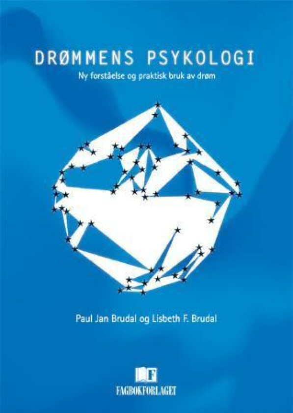 Drømmens psykologi av Lisbeth Fanny Brudal, Paul Jan Brudal