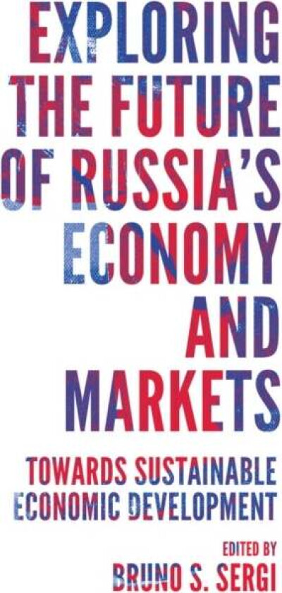 Exploring the Future of Russia's Economy and Markets